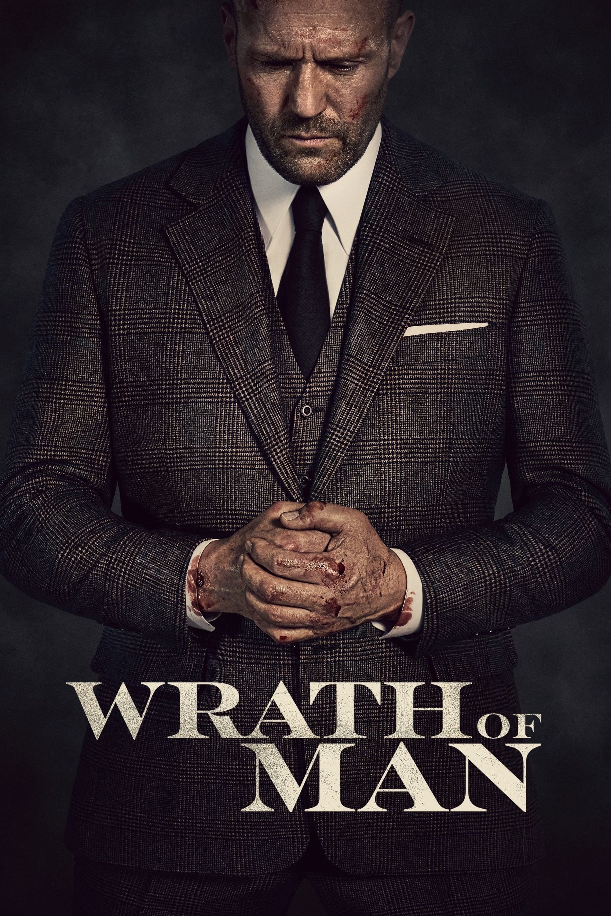 Wrath of Man - Guy Ritchie · 2021