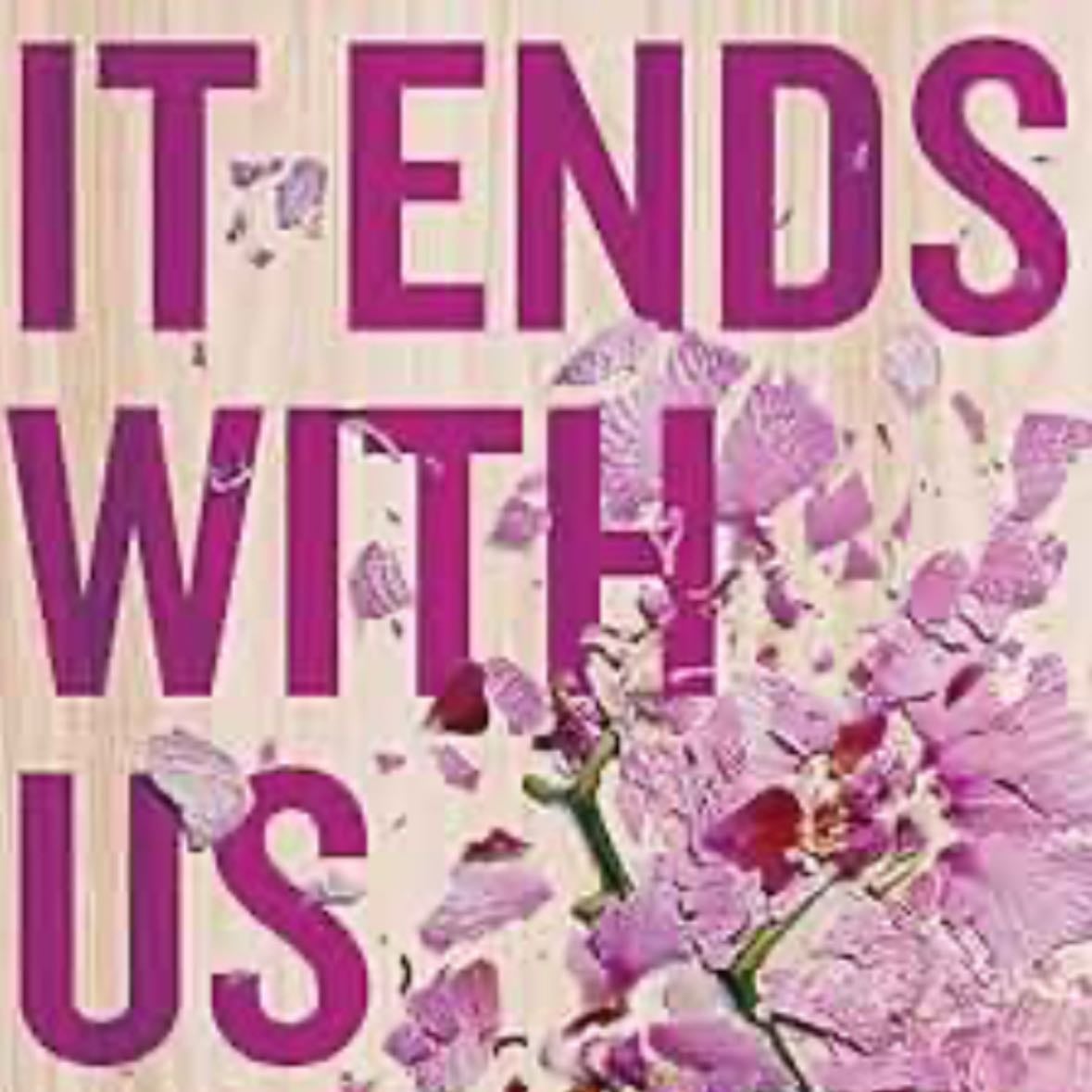 It Ends with Us - Colleen Hoover · 2020