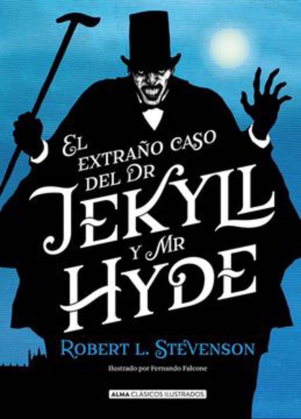 el extraño caso del dr jekyll y mr hyde - Robert Louis Stevenson