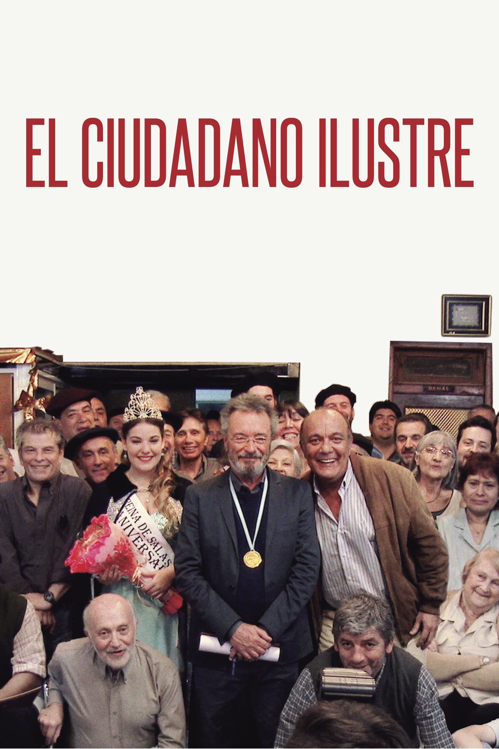 El ciudadano ilustre - Mariano Cohn · 2016