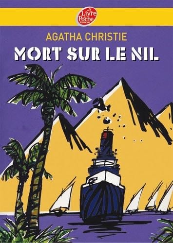 Mort sur le Nil - Agatha Christie · 2007