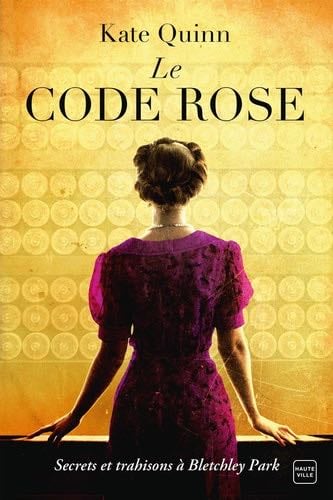 Le Code Rose - Kate Quinn · 2022