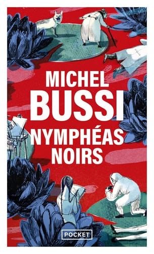 Nymphéas noirs - Michel Bussi · 2013