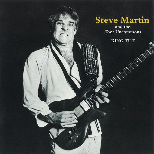 King Tut - 45 Version - Song · Steve Martin and The Toot Uncommons