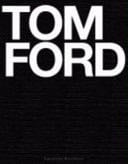 Tom Ford - Tom Ford, Bridget Foley