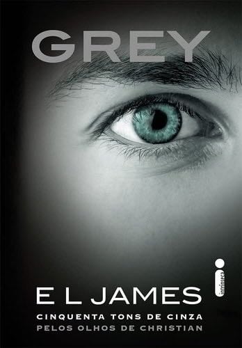 Grey: Cinquenta Tons de Cinza Pelos Olhos de Christian (Em Portuguese do Brasil) - _ · 2015