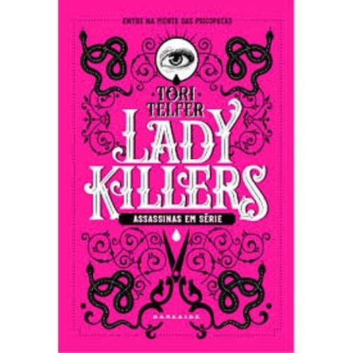 Lady Killers. Assassinas em Serie (Em Portugues do Brasil) - _ · 2019