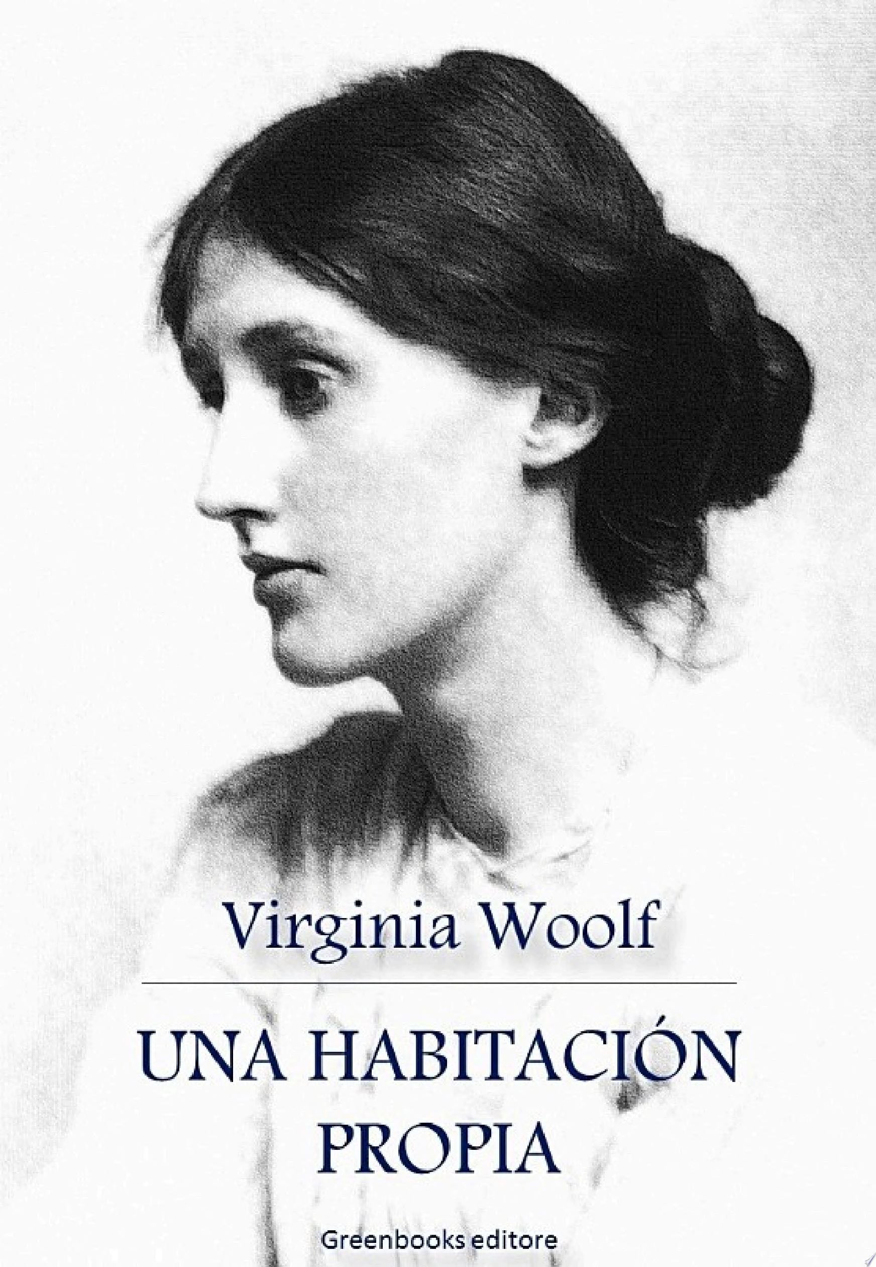 Una habitación propia - Virginia Woolf · 2016