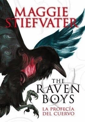 La Profecia Del Cuervo - The Raven Boys 1 - Maggie Stiefvater · 2021