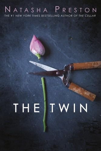 The Twin - Natasha Preston · 2020