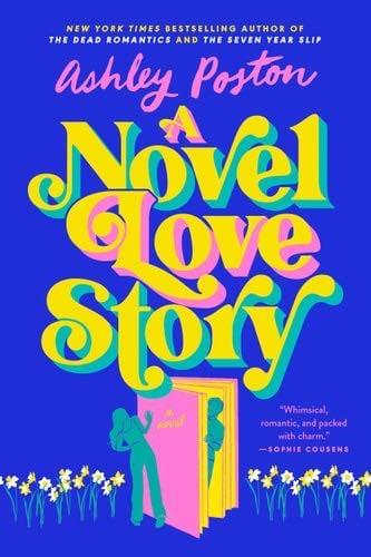 A Novel Love Story - Ashley Poston · 2024
