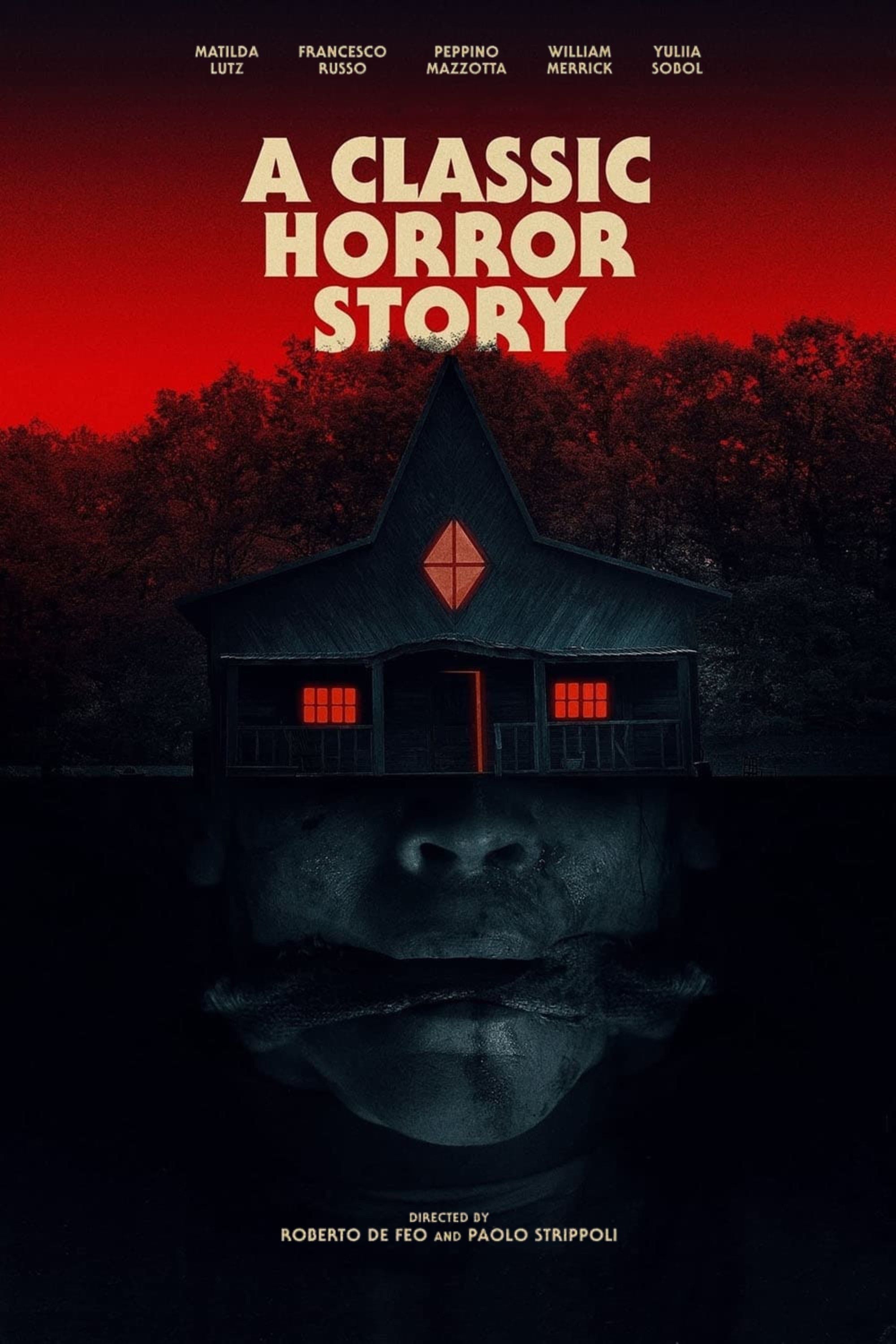 A Classic Horror Story - Roberto De Feo · 2021