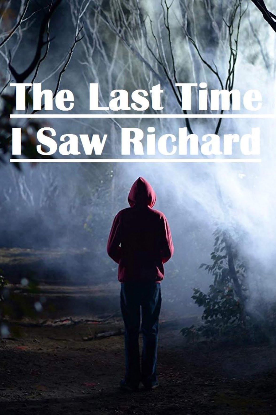 The Last Time I Saw Richard - Nicholas Verso · 2013