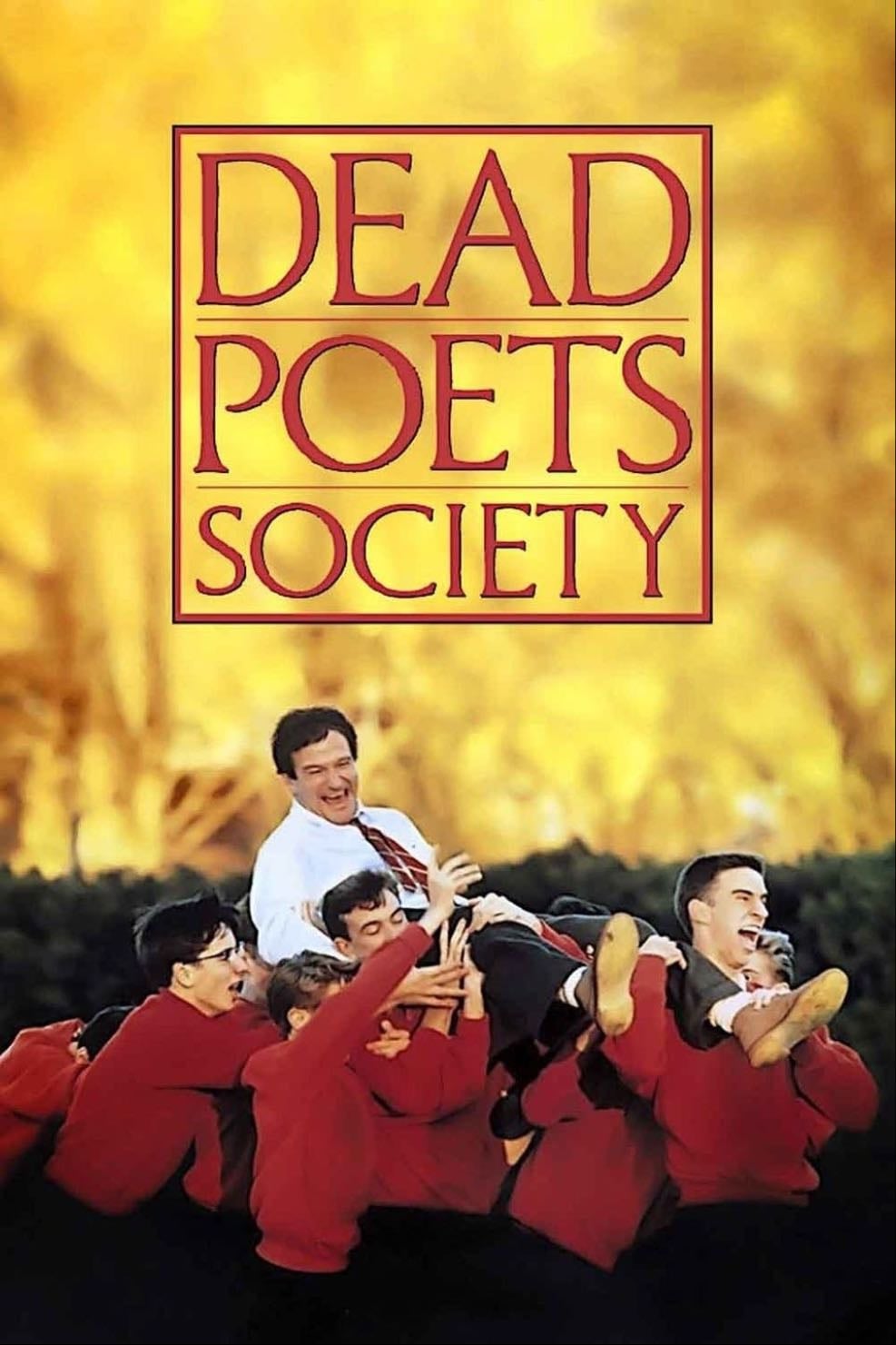Dead Poets Society - Peter Weir · 1989