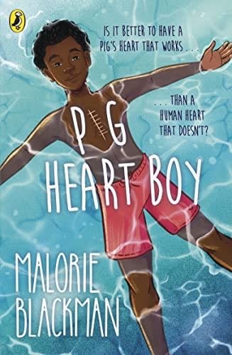 Pig Heart Boy - MALORIE BLACKMAN · 2004