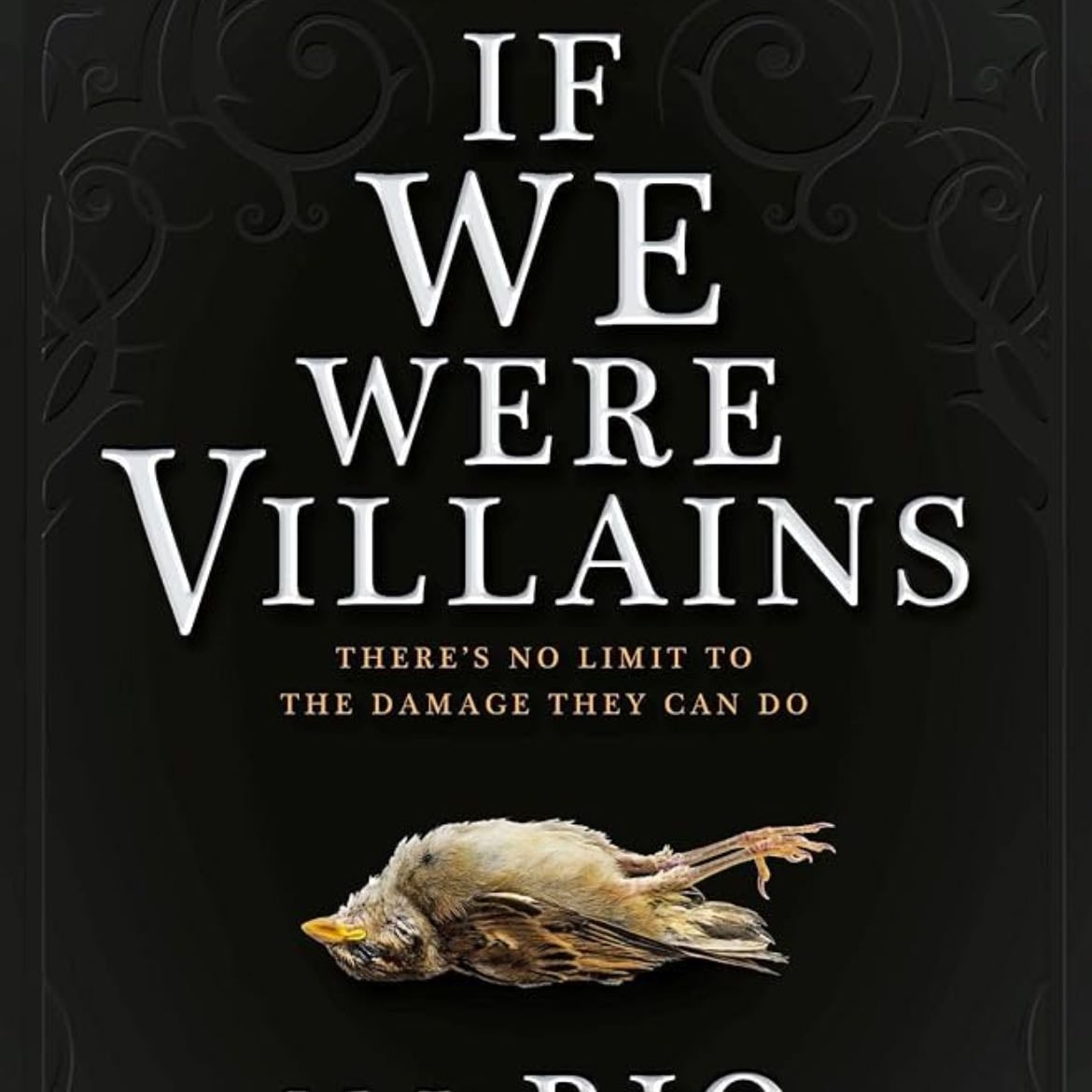 If We Were Villains - M. L. Rio · 2017