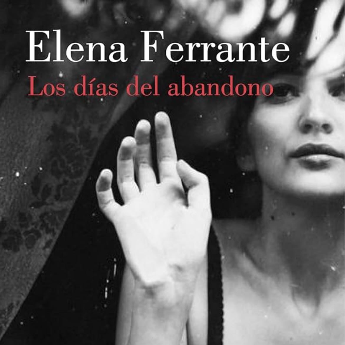 Los días del abandono - Elena Ferrante