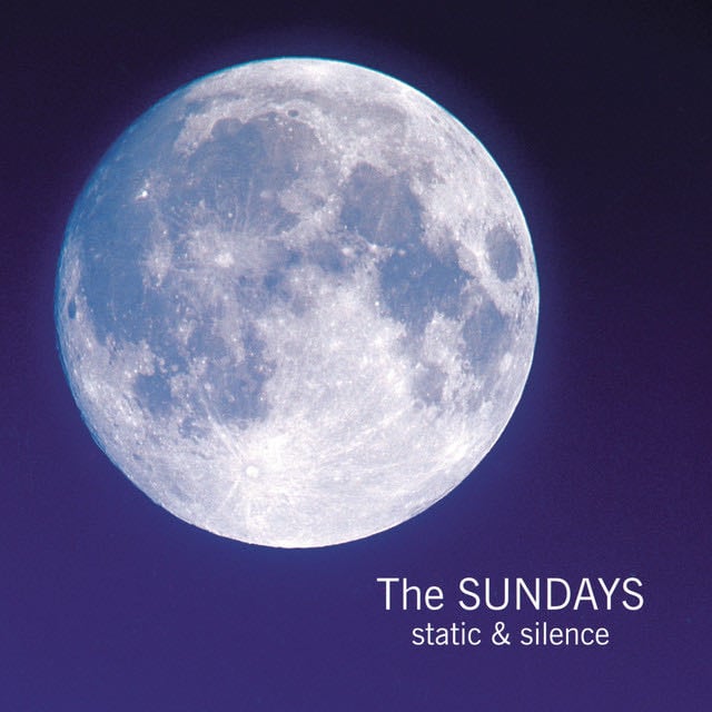 Static & Silence - Album · The Sundays