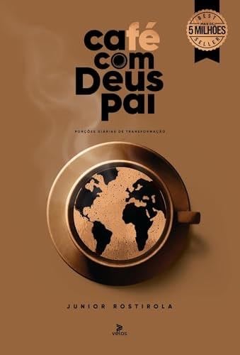 Café Com Deus Pai 2025 - Rostirola Júnior · 2024