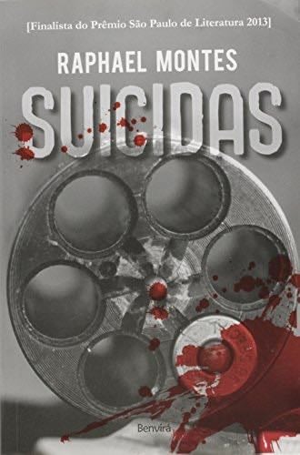 Suicidas (Em Portugues do Brasil) - Raphael Montes · 2012