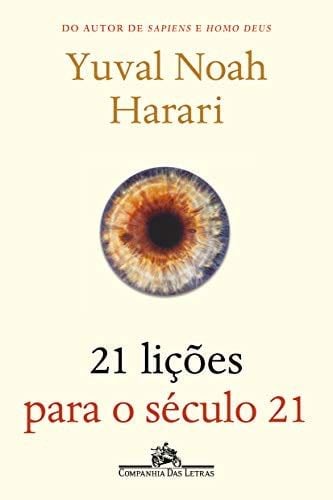 21 Lições Para o Século 21 - _ · 2018