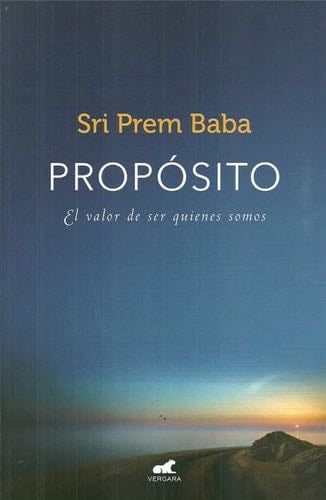 PROPOSITO - SRI PREM BABA · 2014