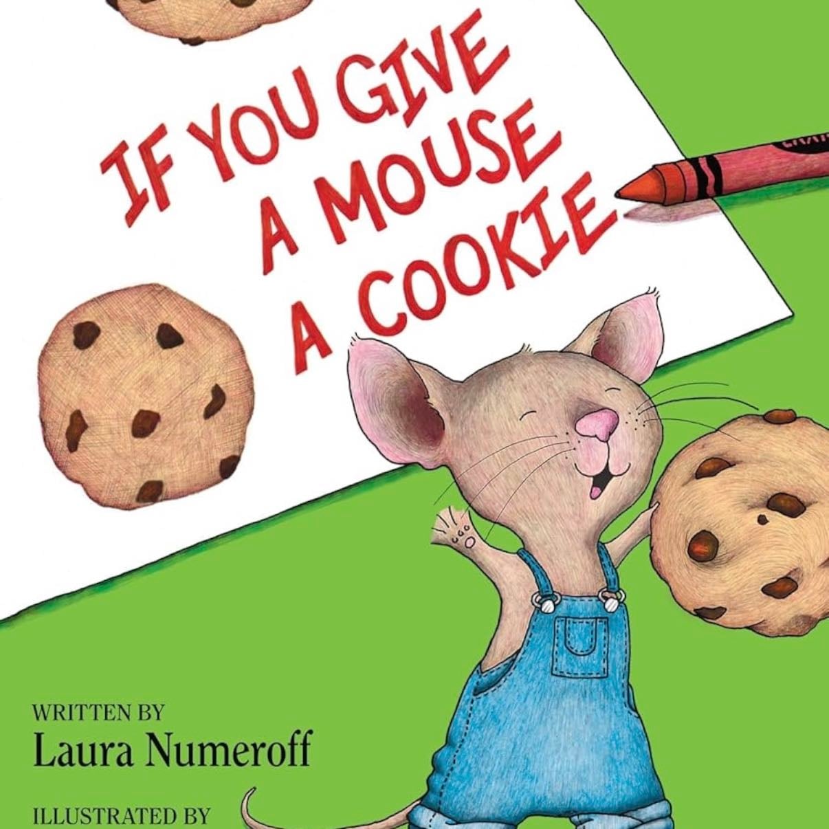 if you give a mouse a cookie