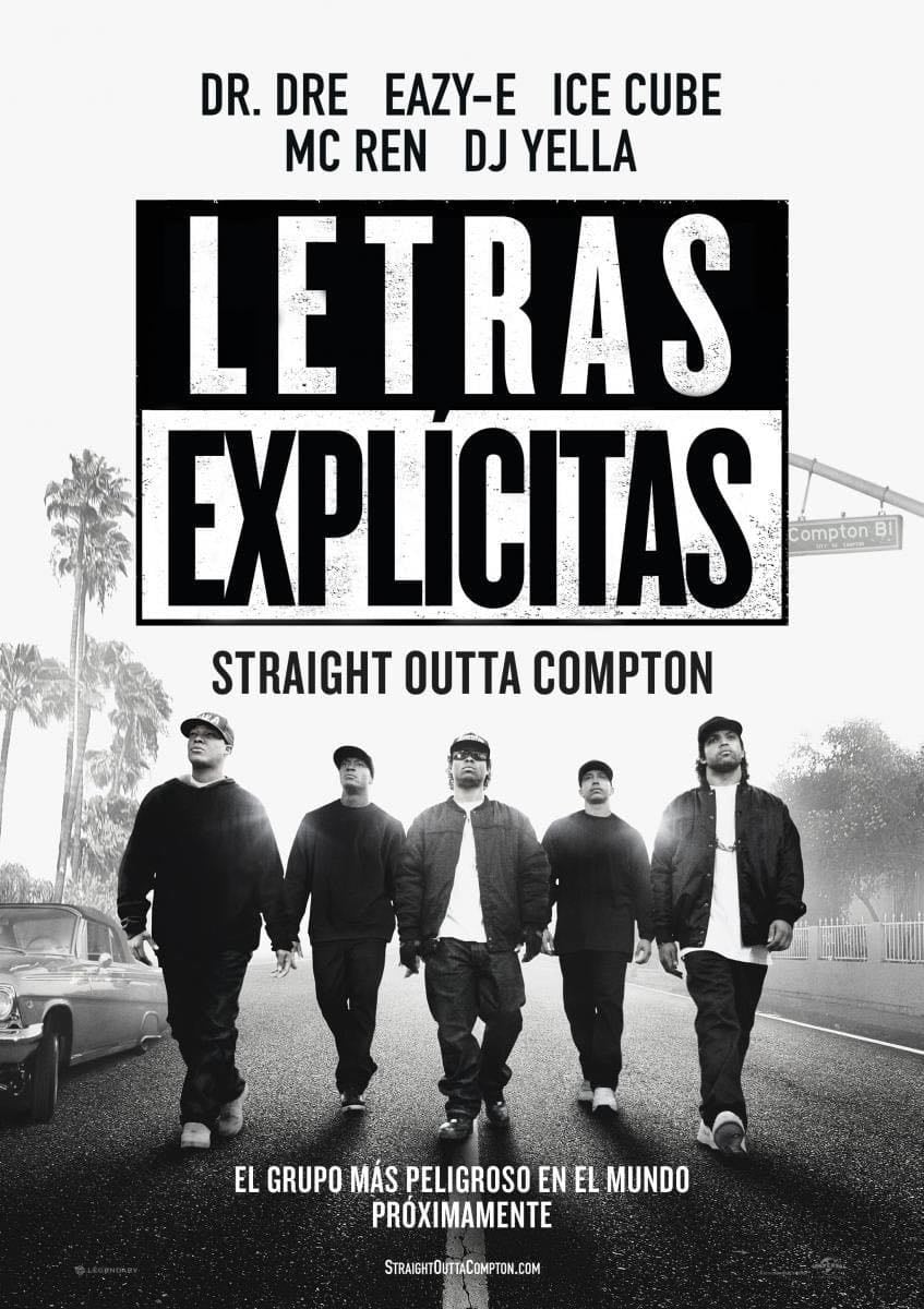 Straight Outta Compton: Letras Explicitas - F. Gary Gray · 2015