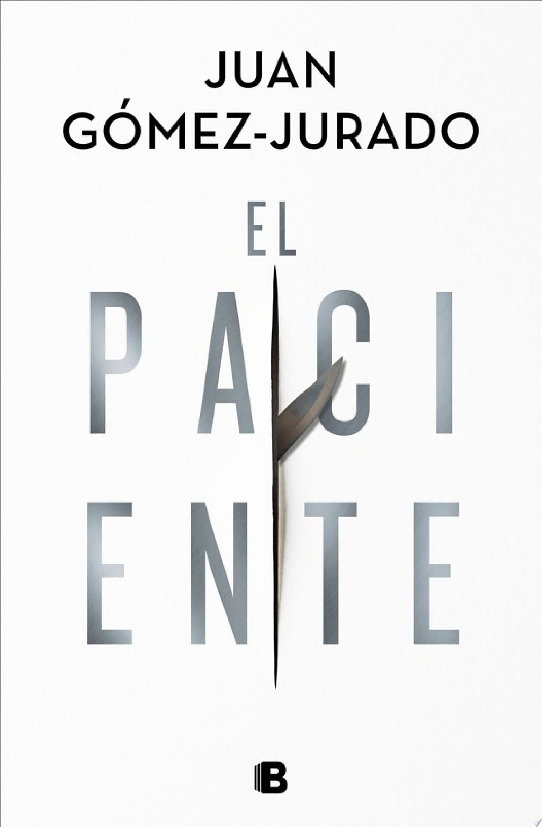 El paciente - Juan Gómez-Jurado · 2020