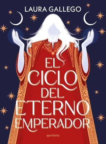 El ciclo del eterno emperador - Laura Gallego · 2021