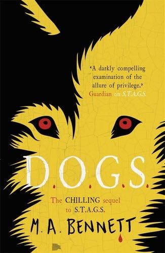 Stags 2: Dogs - M. A. Bennett