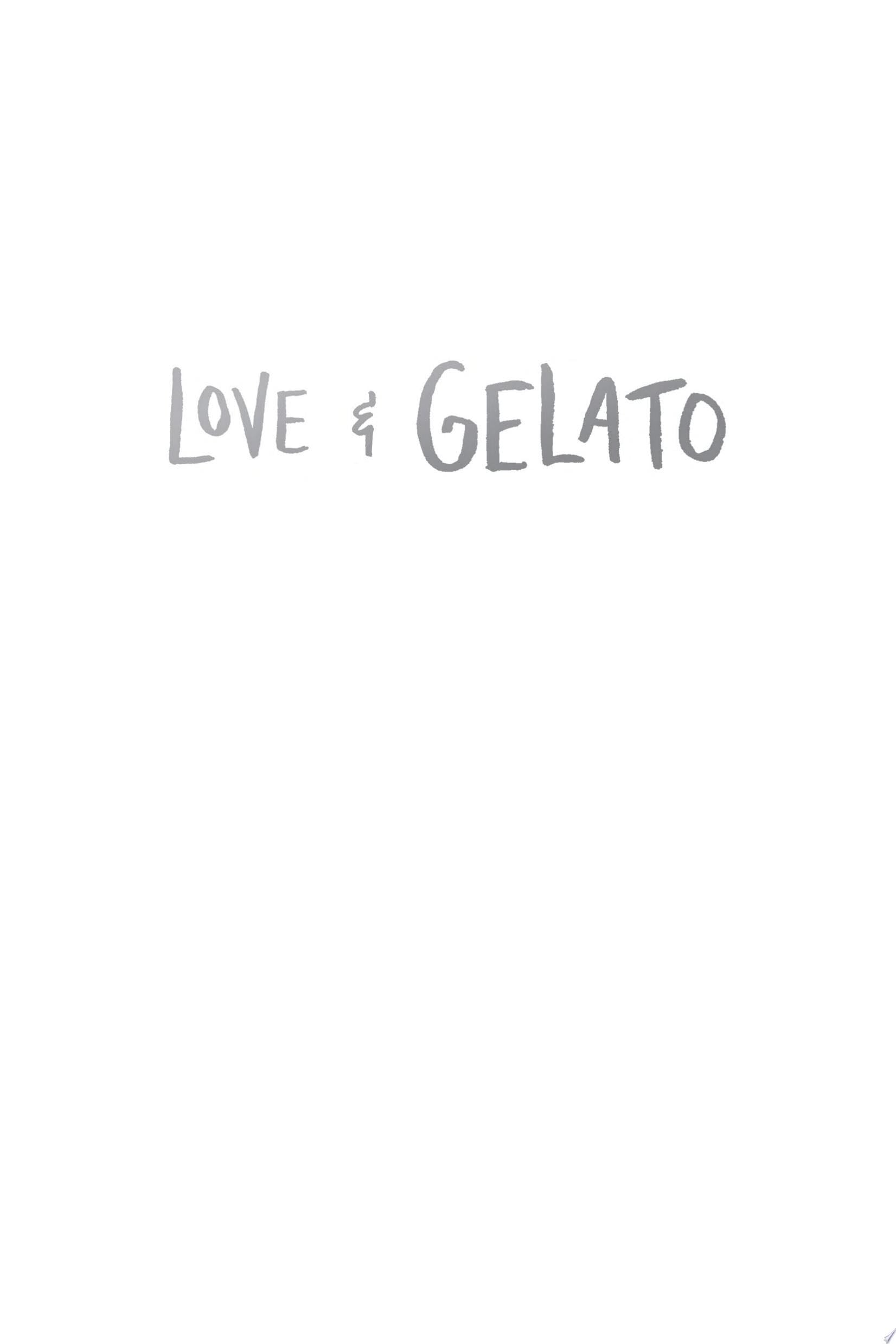 Love & Gelato - Jenna Evans Welch · 2017