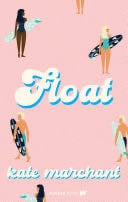 Float - Kate Marchant 路 2022