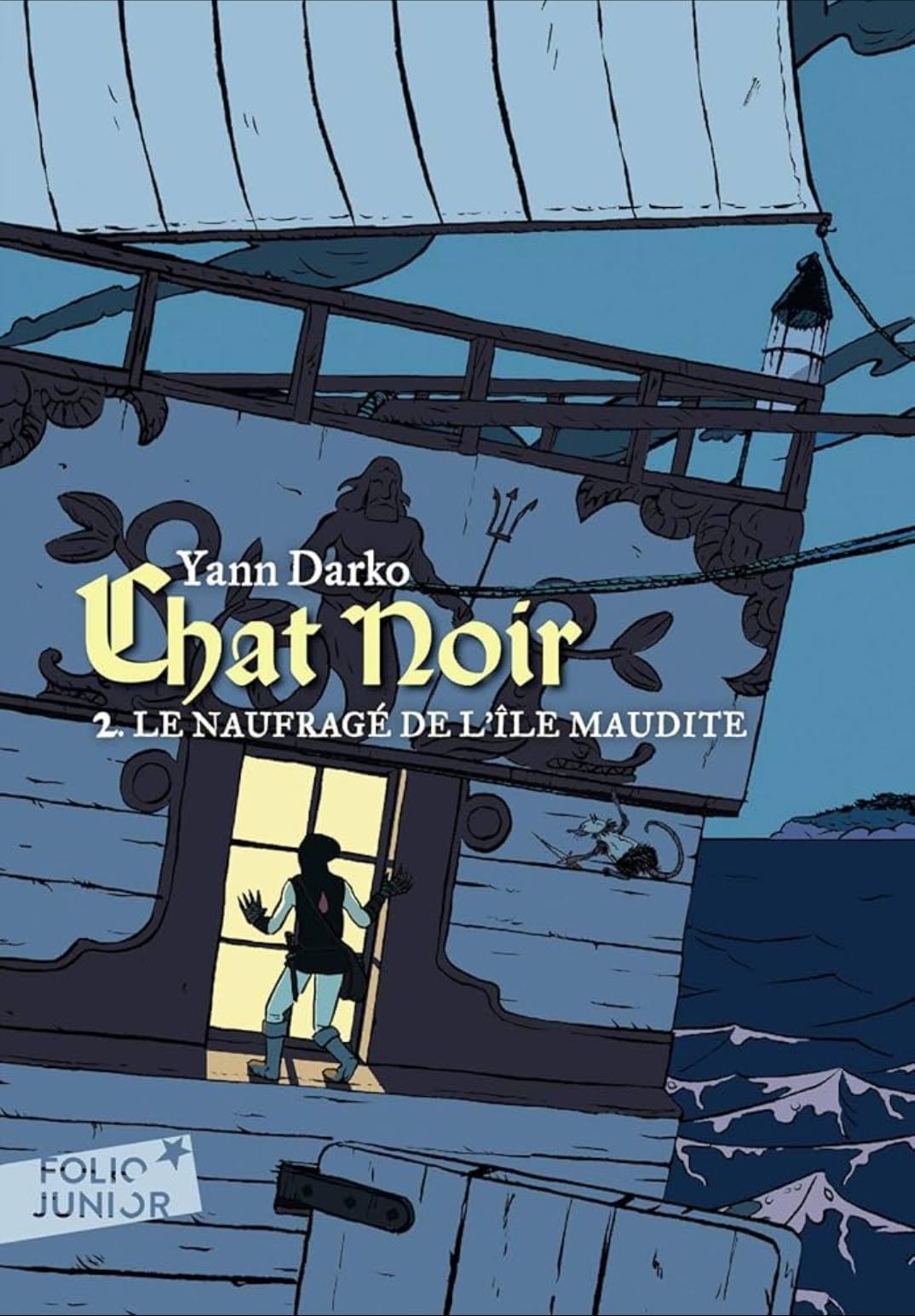 Chat noir (Tome 2) - Le naufragé de l'île maudite - Yann Darko · 2015
