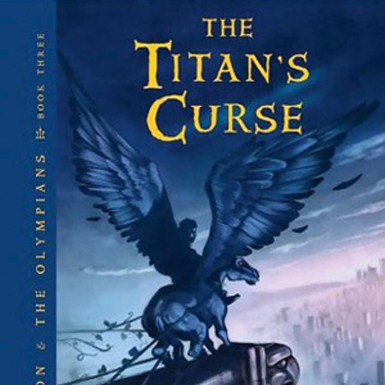 The Titan’s Curse - Rick Riordan · 2007