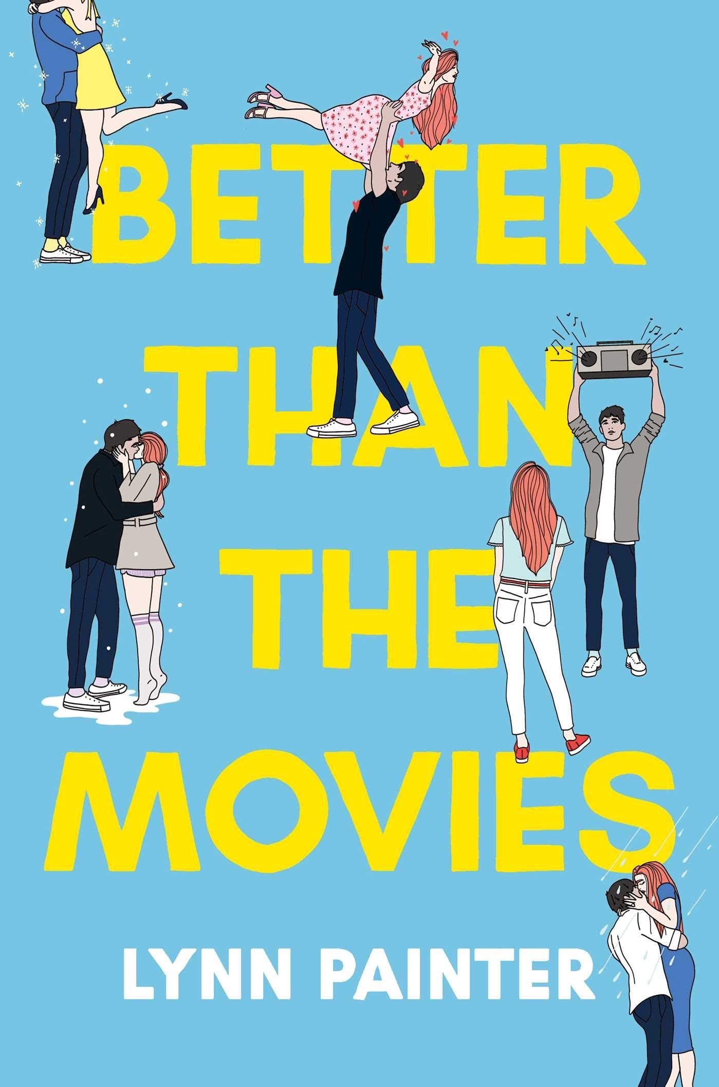 Better Than the Movies - Lynn Painter · 2021