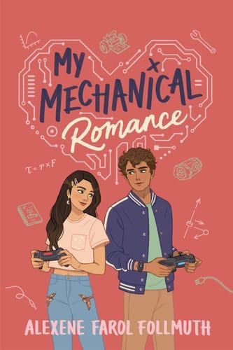 My Mechanical Romance - Alexene Farol Follmuth · 2022