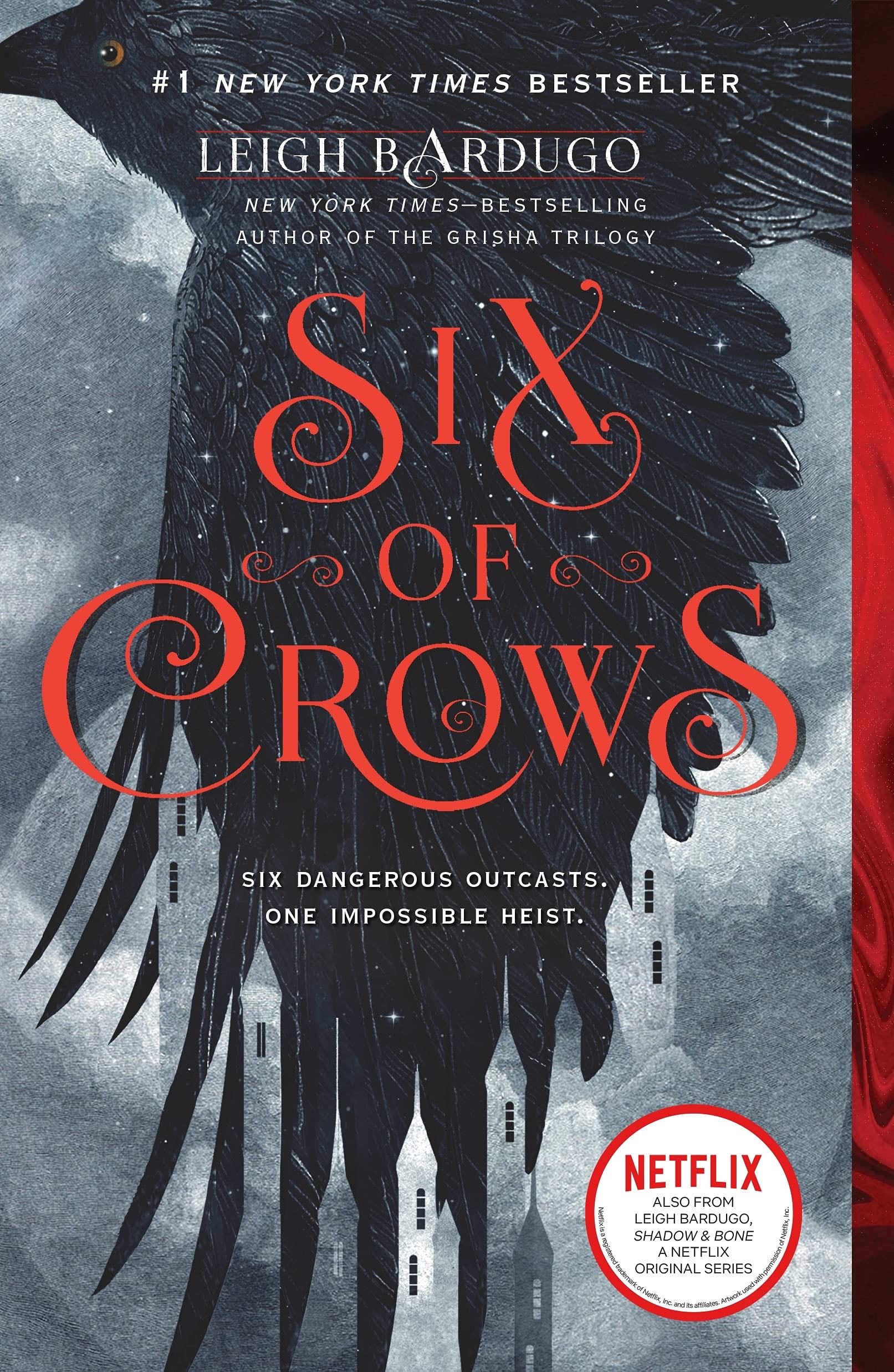 Six of Crows (Six of Crows, 1) - Leigh Bardugo · 2018