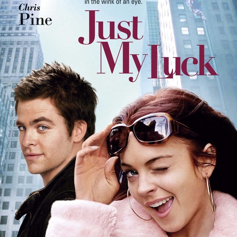 Just my luck - Donald Petrie · 2006