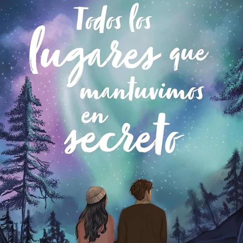 Todos los lugares que mantuvimos en secreto - Inma Rubiales · 2024