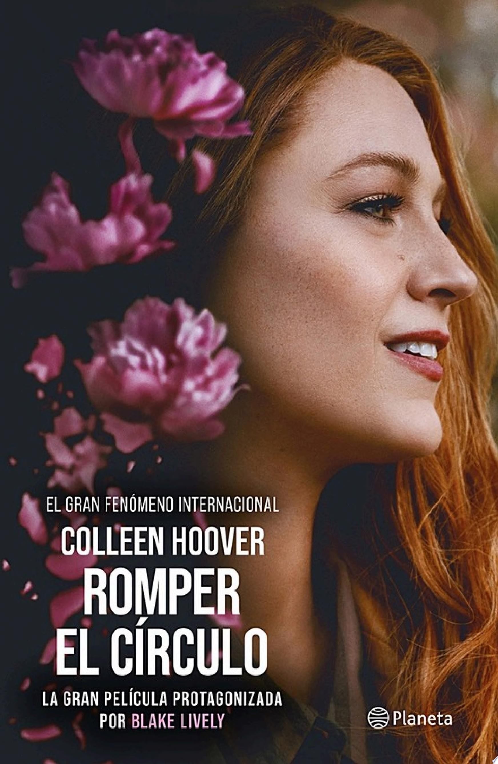 Romper el círculo (It Ends with Us) (Español neutro) - Colleen Hoover · 2022