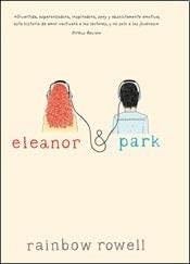 Eleanor And Park - ROWELL · 2013
