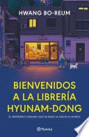 Bienvenidos a la librería Hyunam-Dong - Hwang Bo-Reum · 2024