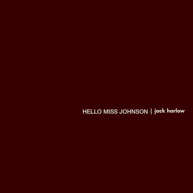 Hello Miss Johnson - Song · Jack Harlow