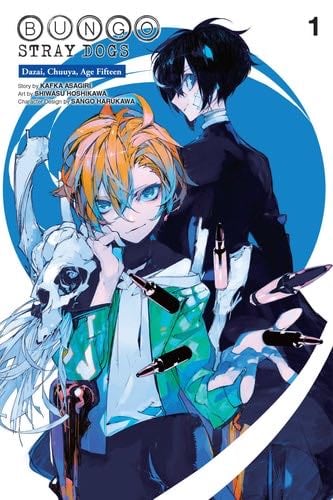Bungo Stray Dogs: Dazai, Chuuya, Age Fifteen, Vol. 1 (Bungo Stray Dogs: Dazai, Chuuya, Age Fifteen, 1) - Kafka Asagiri · 2023