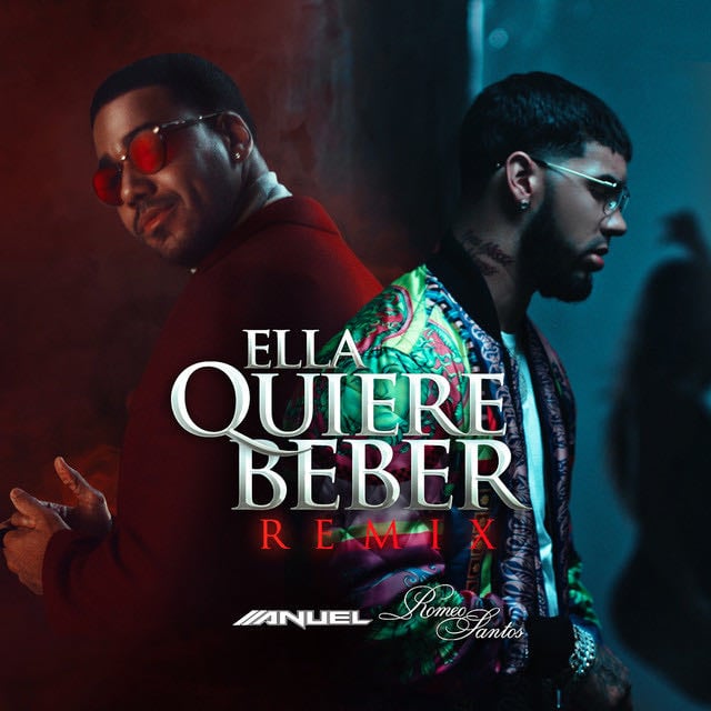 Ella Quiere Beber - Remix - Song · Anuel AA, Romeo Santos