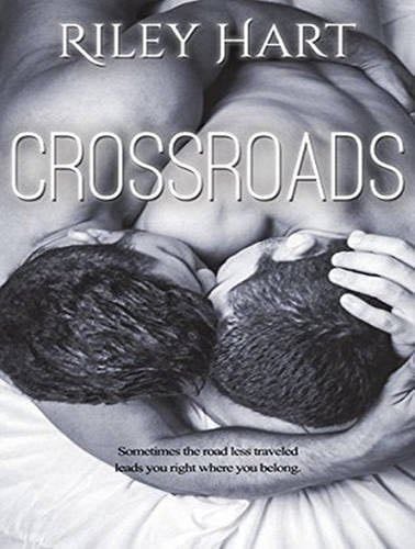 Crossroads (Crossroads, 1) - Riley Hart · 2015