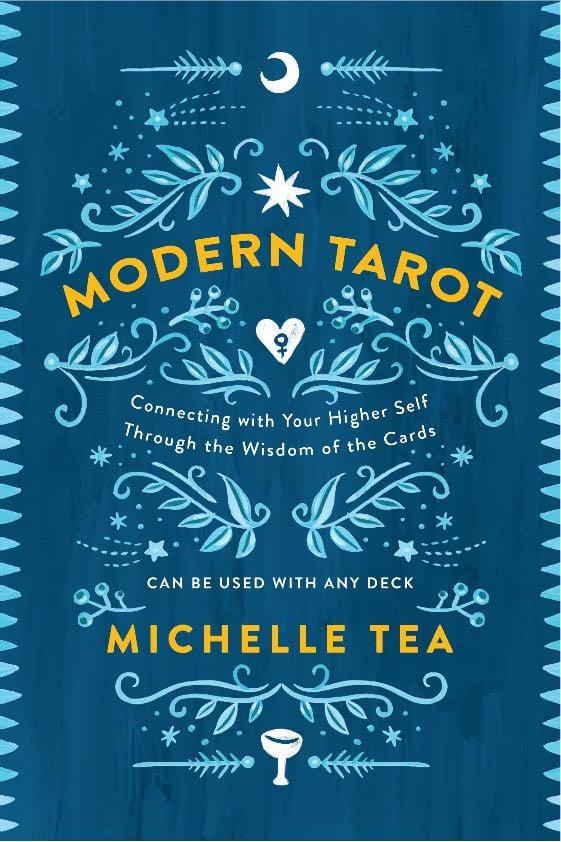 “Modern Tarot” - Michelle Tea