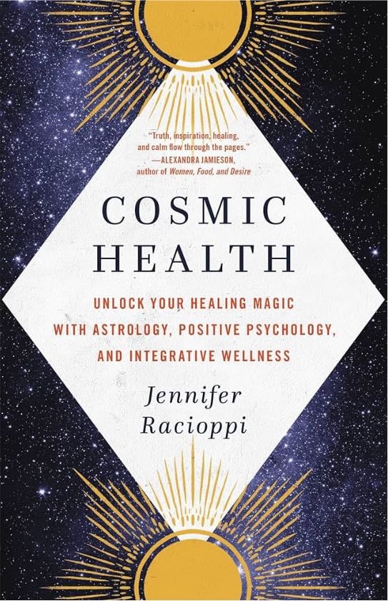 “Cosmic Health” - Jennifer Racioppi