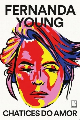 Chatices do amor - Fernanda Young · 2024